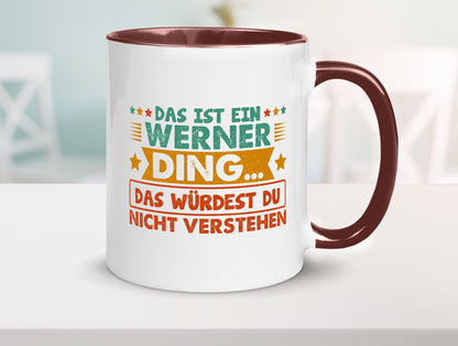 Das ist ein Werner ding würdest du nicht verstehen v2 lustig Humor Geschenkidee