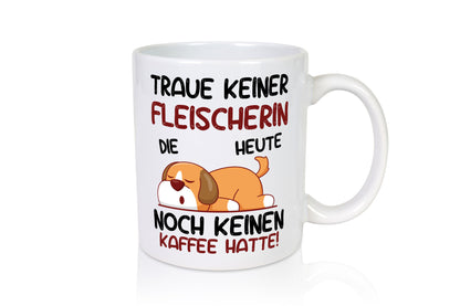 Traue keiner Fleischerin | Schlachterei lustiger Spruch Geschenk Humor
