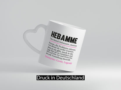 Hebamme | Spruch Geburtshilfe Beruf lustig lustiges Geschenk Arbeit Kollegen