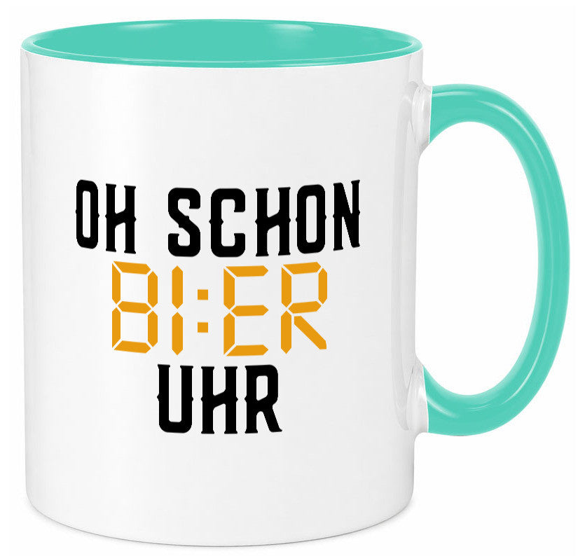 Oh schon Bier Uhr | Biertrinker Party Feiern Pils Humor Geschenkidee Tasse