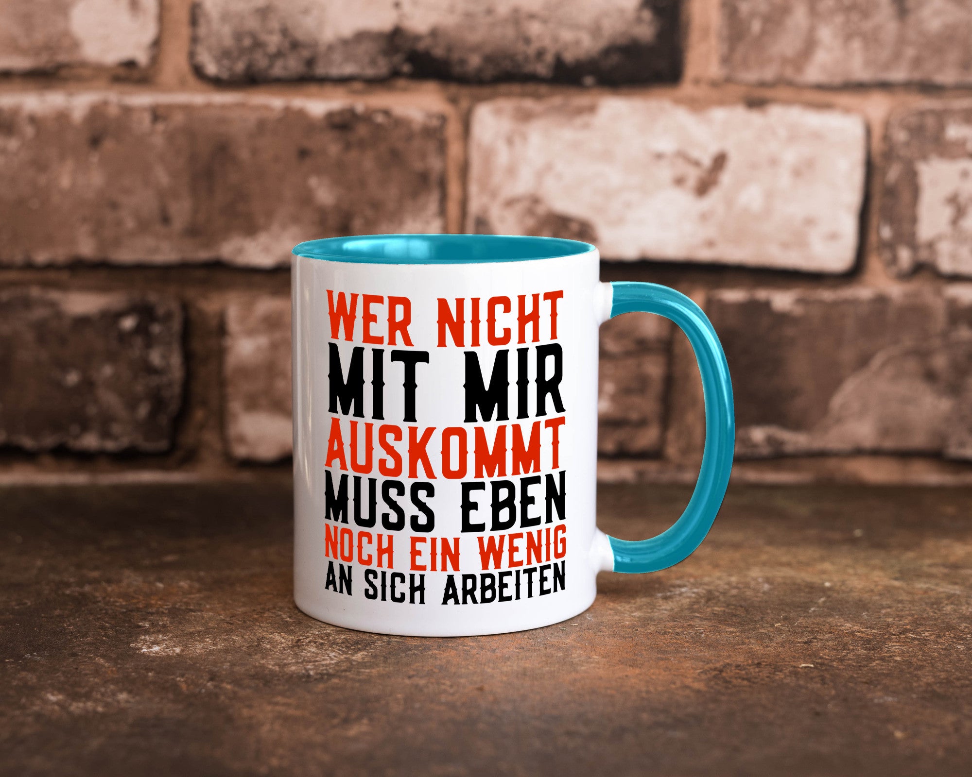Wer nicht mit mir auskommt | Selbstbewusst witziger Spruch Geschenkidee Humor