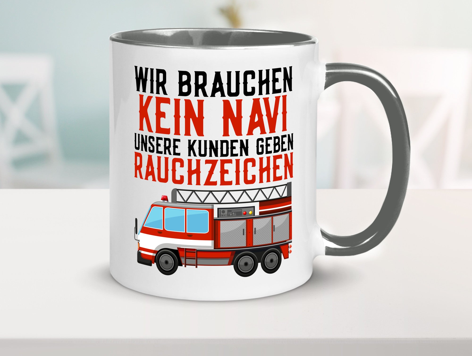 Wir brauchen kein Navi | Feuerwehr Brand Rauchzeichen Geschenkidee Humor Tasse