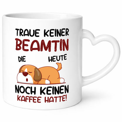 Traue keiner Beamtin | Verbeamtung öffentlicher Dienst lustiger Spruch Geschenk