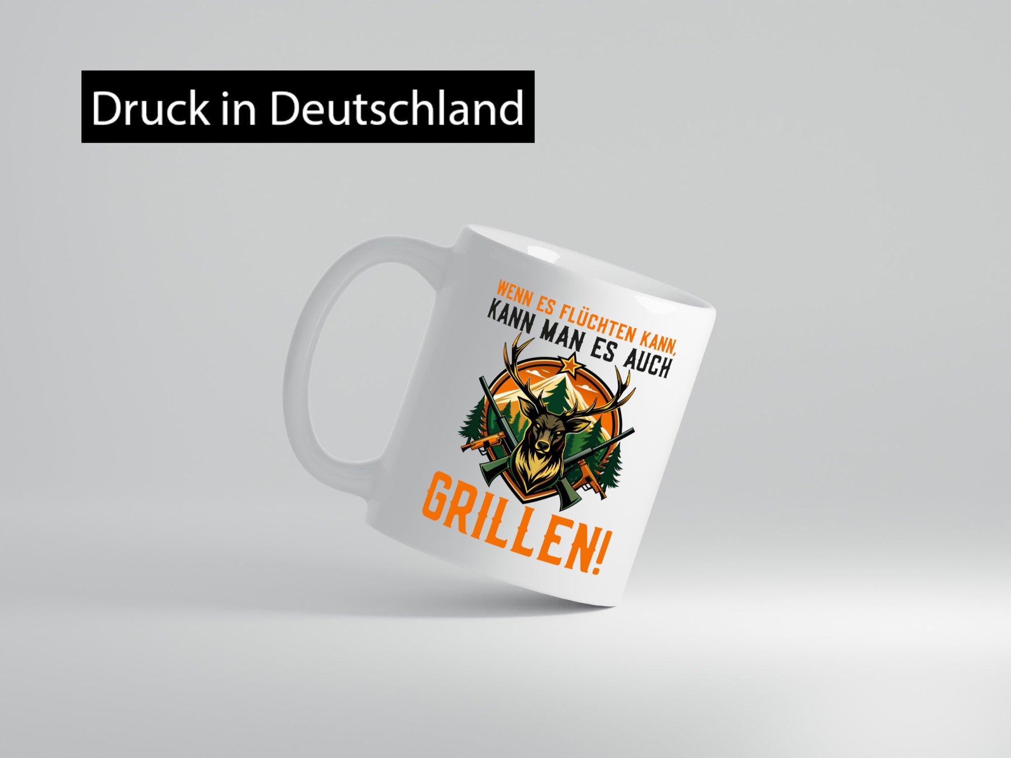 Wenn es flüchten kann man auch Grillen | Jäger Geschenk Humor Geschenkidee