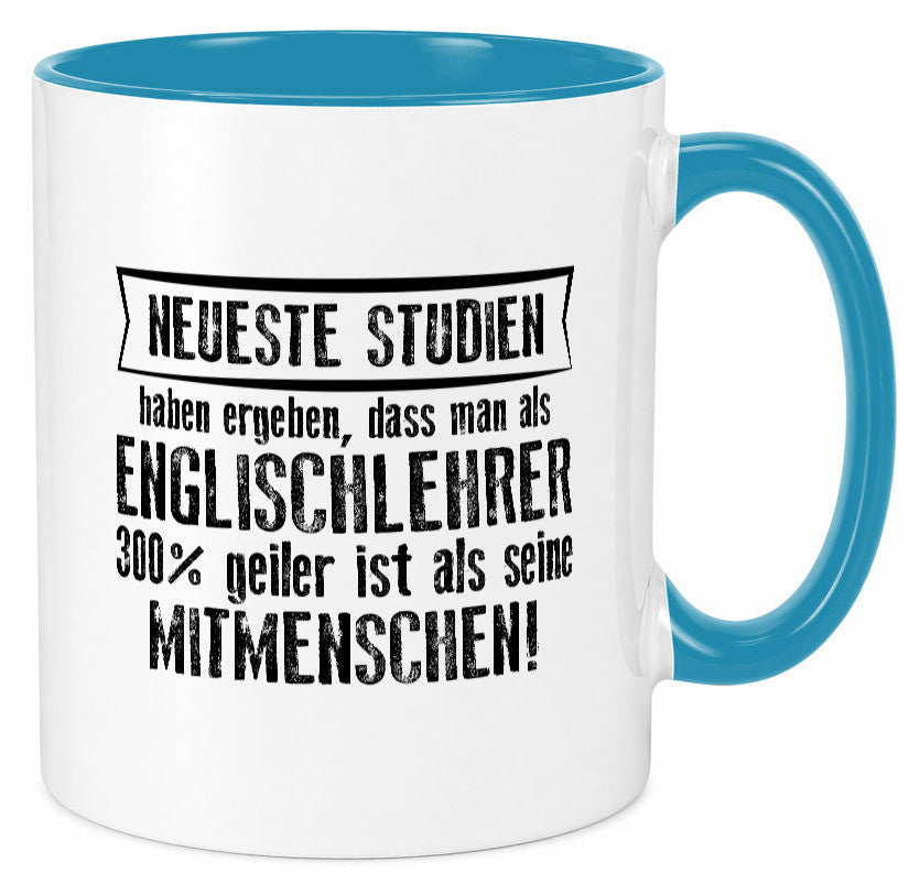 Neuste Studien: Englischlehrer | Schule Englisch Humor Geschenkidee Tasse