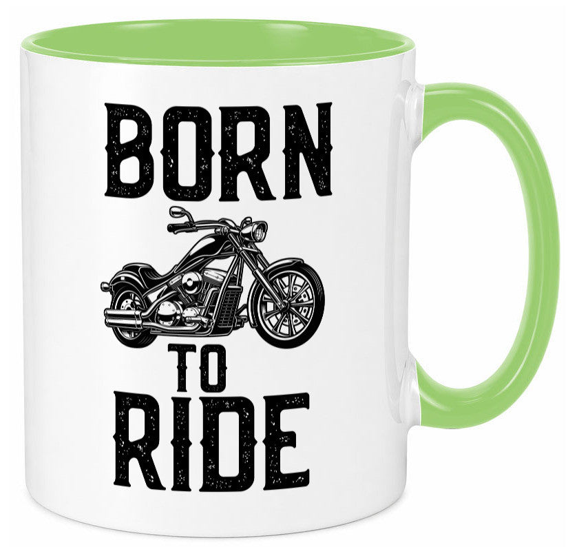 Born to ride | Biker Tasse Motorradfahrer Motorrad lustiger Spruch Geschenk