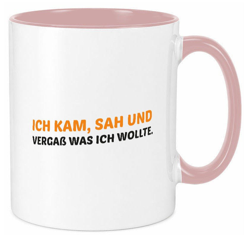 Ich kam sah und vergaß | Vergesslichkeit lustiger Spruch Geschenk Humor Tasse