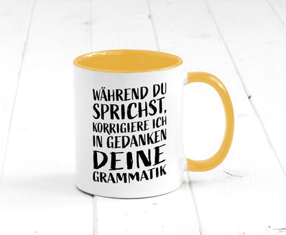 Während du sprichst, Grammatik korrigieren lustiger Spruch Geschenk Humor