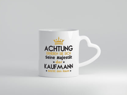 Seine Majestät Kaufmann Kaufmänner lustiger Spruch Geschenk Humor Geschenkidee