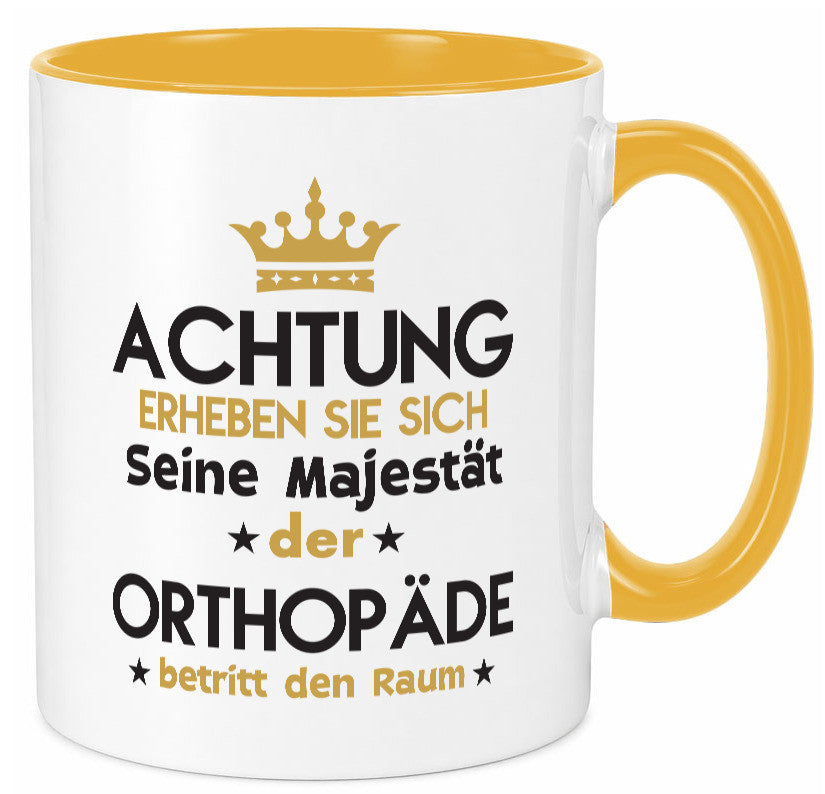 Seine Majestät Orthopäde | Orthopädie lustiger Spruch Geschenk Humor