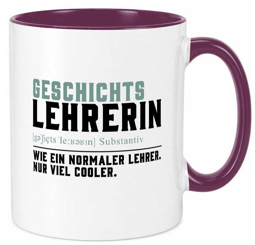 Geschichtslehrerin | Lehrei Unterricht Lieblingslehrerin Geschenkidee Humor Tasse