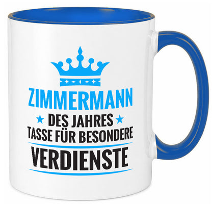 Besonderer Verdienst:Zimmermann | Handwerker Holzbau Humor Geschenkidee Tasse