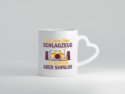 Ein Leben ohne Schlagzeug ist möglich aber Sinnlos Humor Geschenkidee Tasse