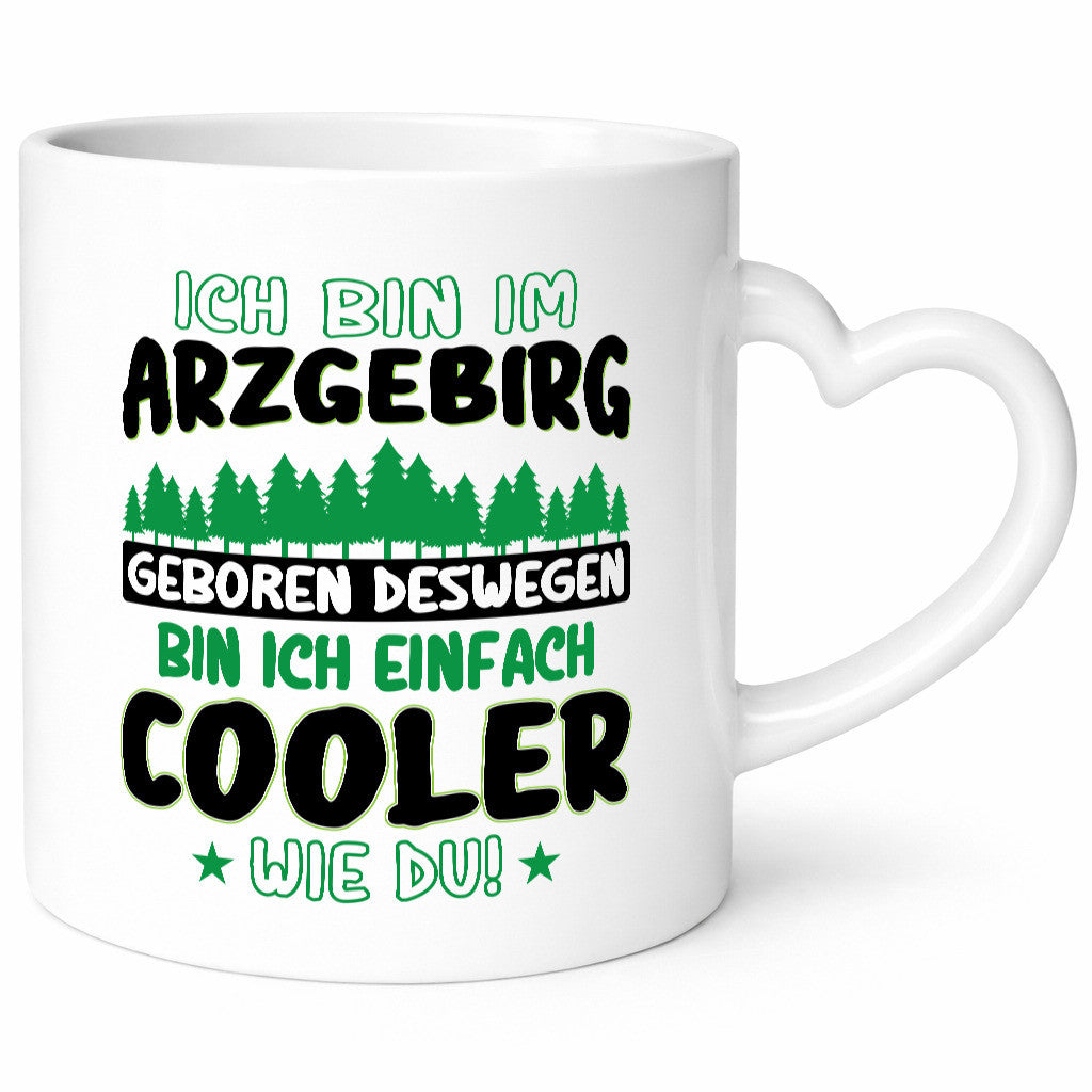 Ich bin im Arzgebirge geboren | Gebirge Sterne Humor Geschenkidee Tasse