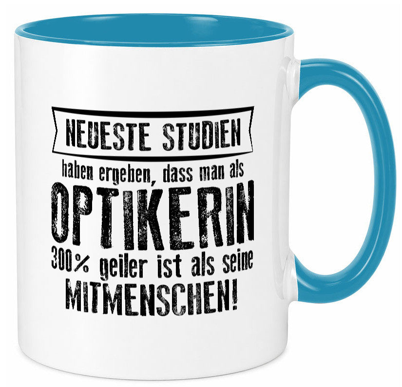 Neuste Studien: Optikerin | Augenoptik Geschenk Humor Geschenkidee lustiger
