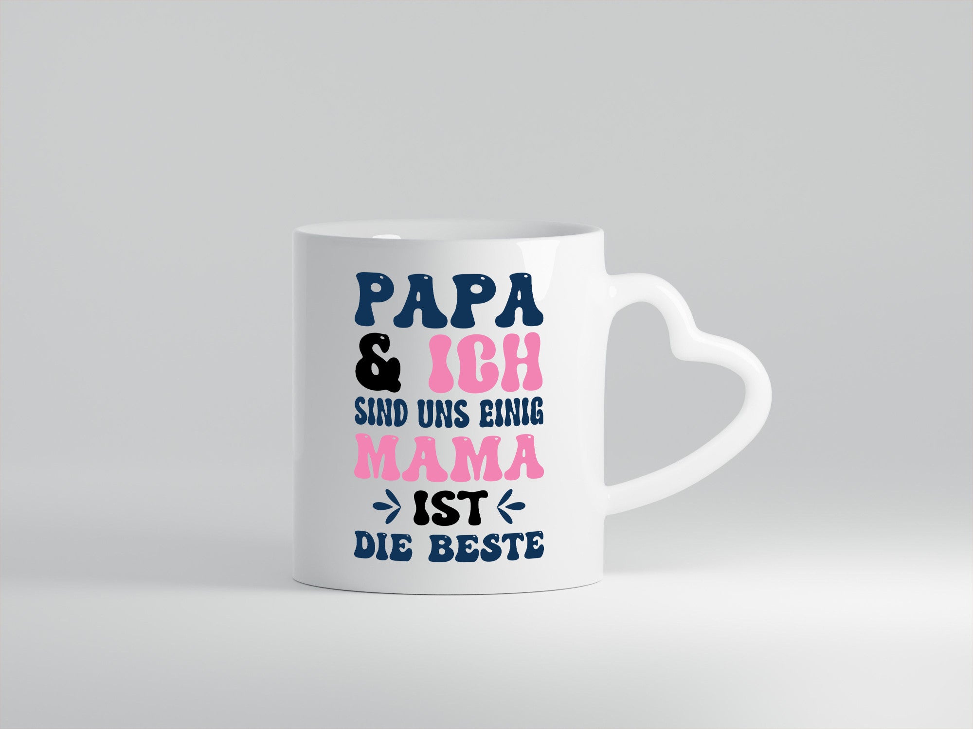 Papa und ich sind uns einig | Mama ist die Beste Best Mom lustig Familie