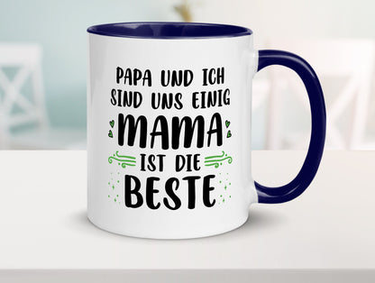 Papa und ich sind uns einige Mama ist die beste | Muttertag Geschenk Familie