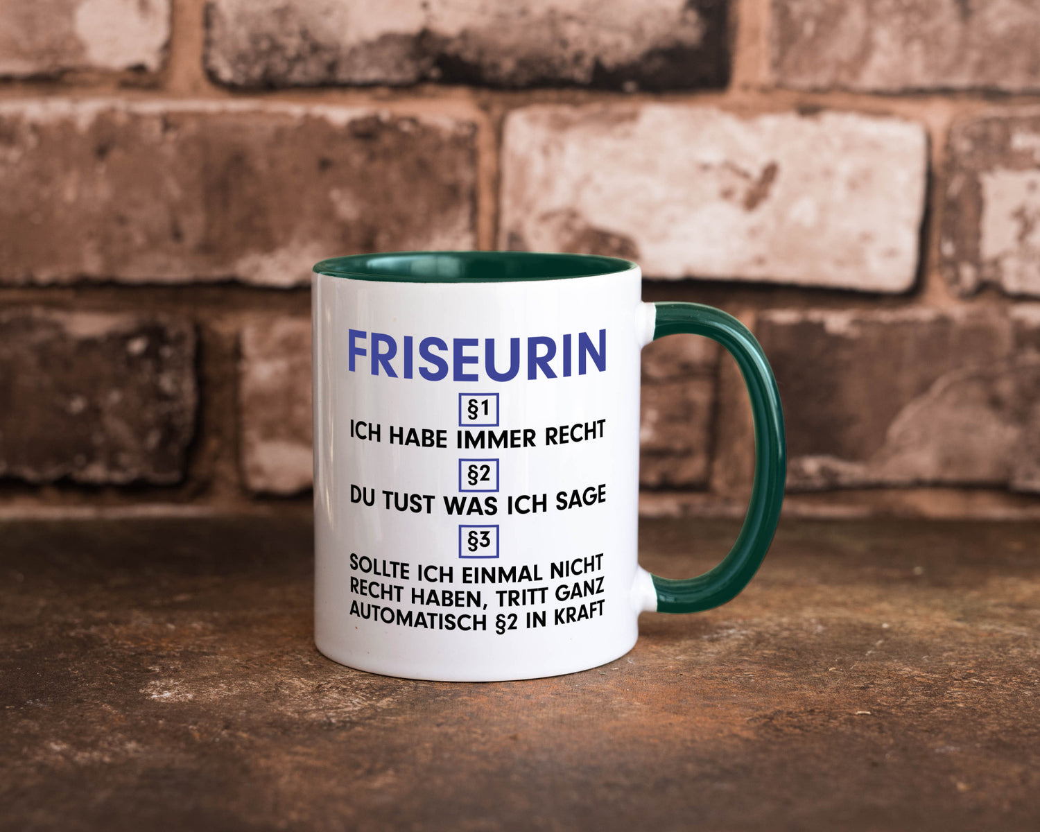 Ich habe immer Recht Friseurin | Friseuse Frisörin v2 Geschenk Humor