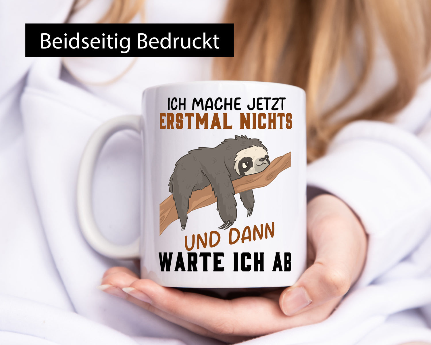 Ich mach jetzt erst mal nichts | Faultier Chillen Humor Tierliebhaber