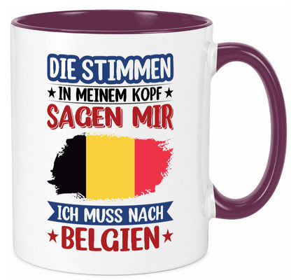 Belgien | Urlaub Stimmen in meinem Kopf Traumland lustiger Spruch Geschenk Tasse