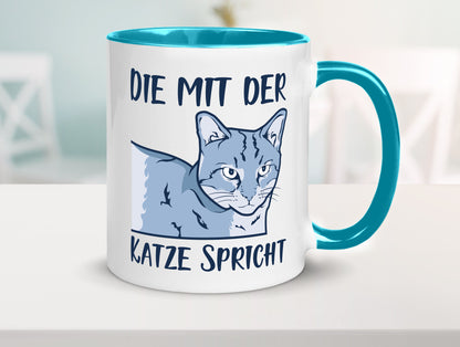 Die mit der Katze spricht | Humor Tierliebhaber Geschenkidee Tasse