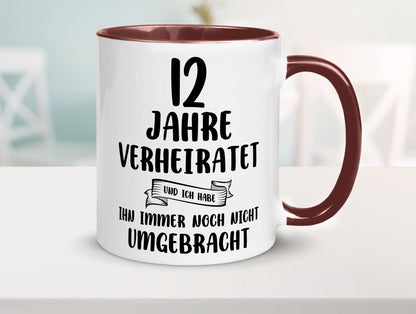 12 Jahre Verheiratet, immer noch am Leben! Geschenkidee Humor Tasse