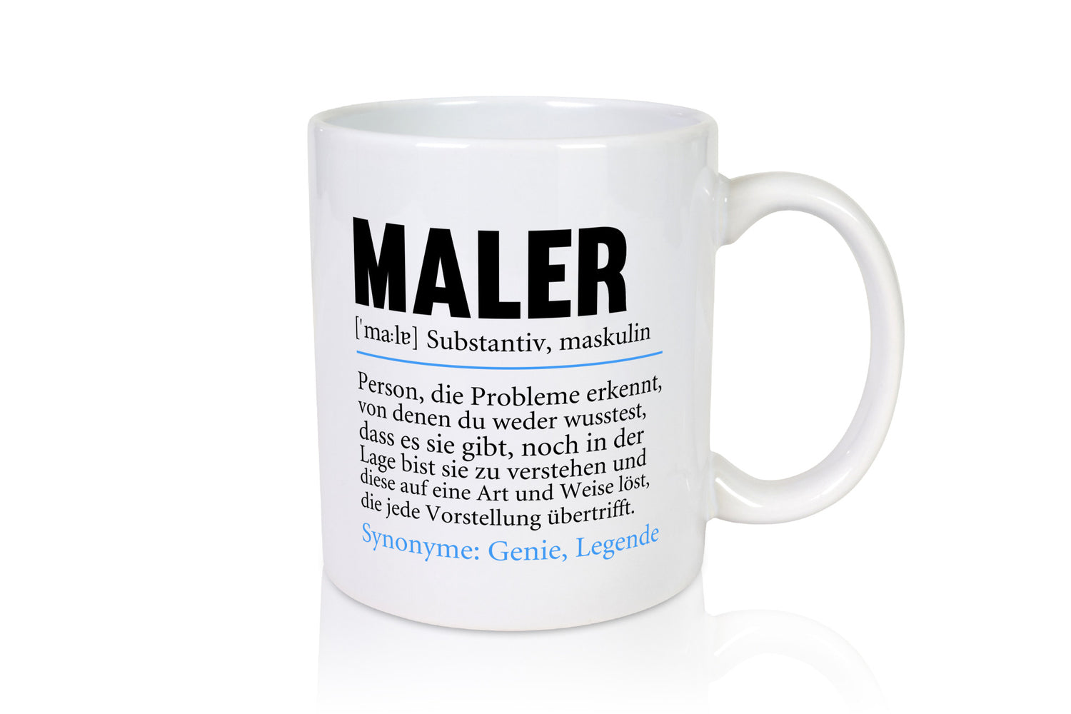 Maler | Beruf Humor Malerei Definition Geschenkidee Arbeit Kollegen Büro Tasse