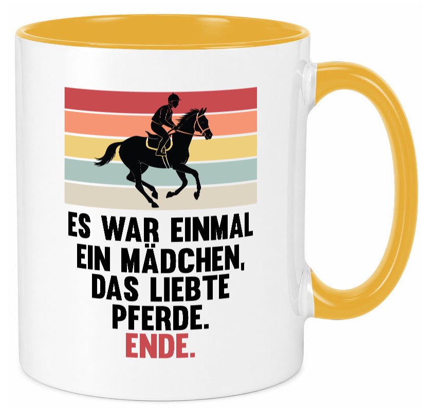 Es war einmal ein Mädchen das Liebte Pferde | lustig Humor Geschenkidee Tasse