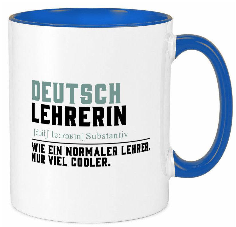 Deutschlehrerin | Lehrerin Unterricht Lieblinglehrerin Geschenkidee Humor Tasse