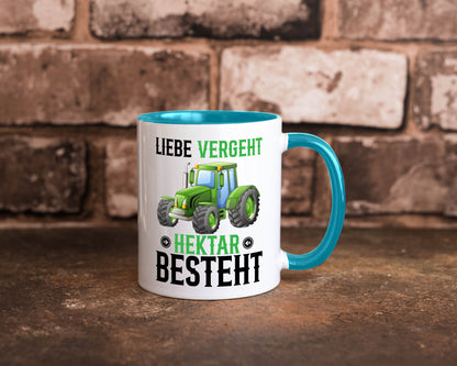 Liebe vergeht Hektar besteht | Traktor Bauer landwirt Humor Geschenkidee Tasse