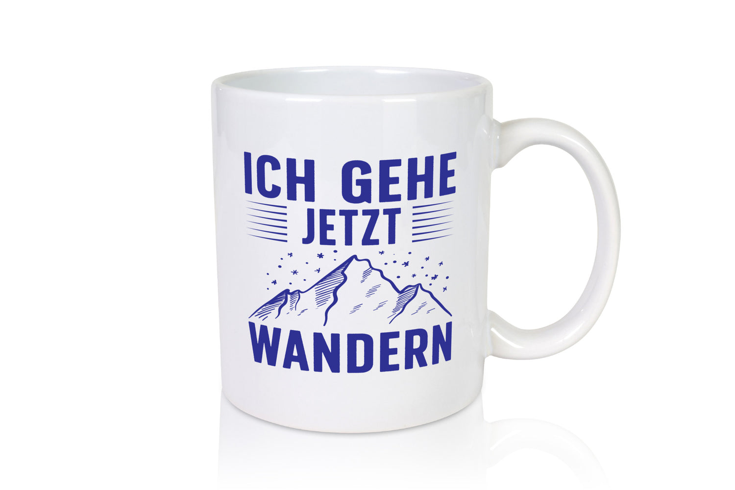 Gehe jetzt wandern | Berge Sterne lustiger Spruch Geschenk Humor Geschenkidee