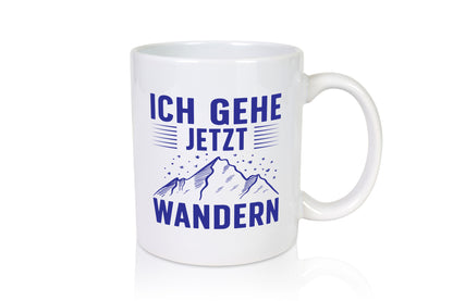 Gehe jetzt wandern | Berge Sterne lustiger Spruch Geschenk Humor Geschenkidee