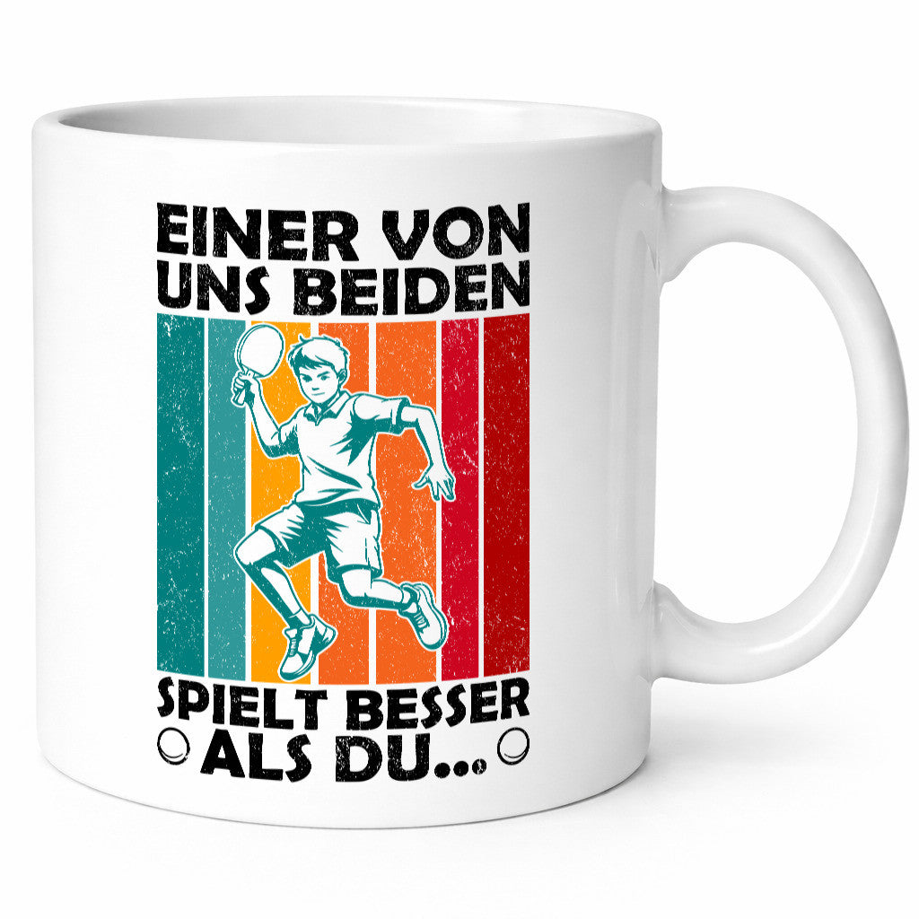 Von uns beiden spielt besser als du | Tischtennis Tennis Humor Geschenkidee