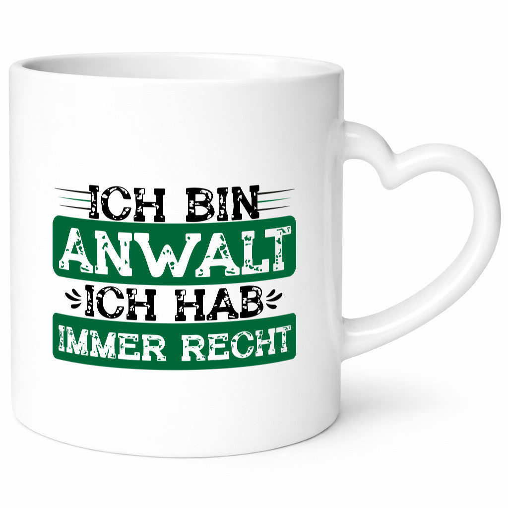 Ich bin Anwalt habe immer Recht | Jura Humor Geschenkidee Tasse