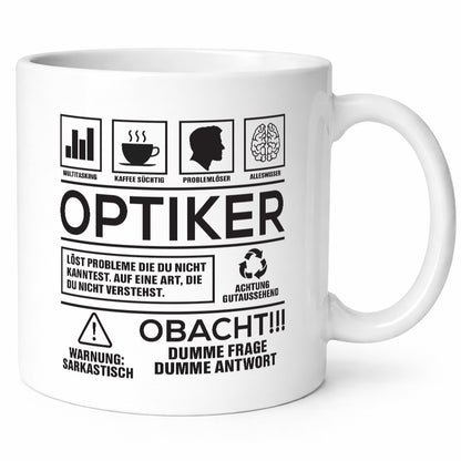 Achtung Probleme Optiker | Augenoptiker Geschenkidee Humor Tasse