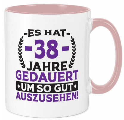 38 Jahre gedauert um so gut auszusehen | 38. Geburtstag Geschenk Geschenkidee