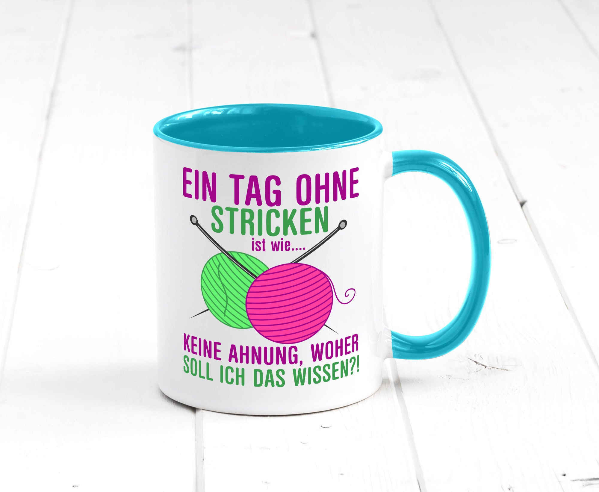 Ein Tag ohne Stricken | Strickzubehör Hobbystrickerin Geschenk Humor