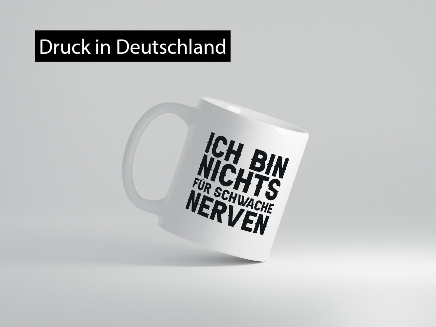 Ich bin nichts für schwache Nerven lustiger Spruch Geschenk Humor Geschenkidee