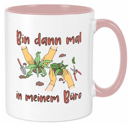 Bin im Büro | Gartenarbeit Pflanzen Humor Witz Geschenkidee Arbeit Kollegen