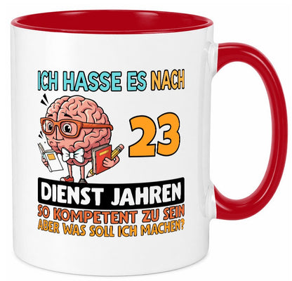23 Dienstjahre | Arbeit Kompetent Humor Kollegen Büro Geschenkidee Tasse