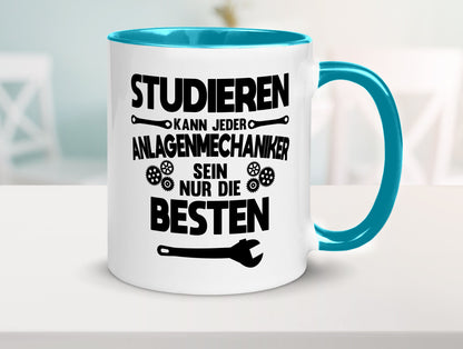 Nur die besten werden Anlagenmechaniker Humor Geschenkidee Tasse