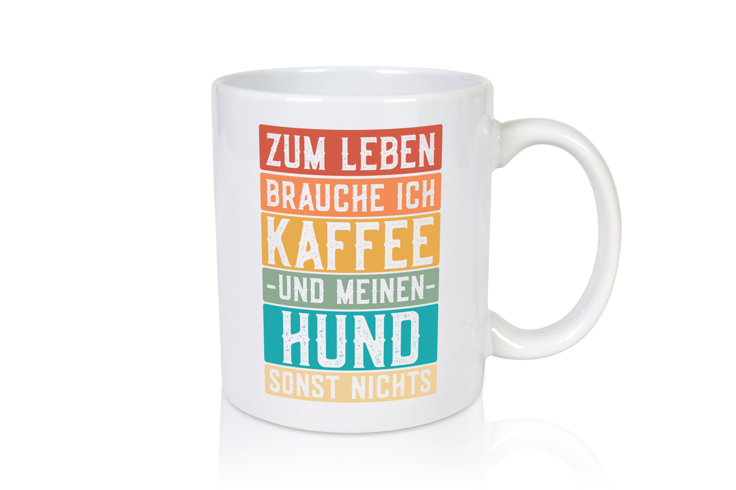 Zum leben brauche ich Kaffee und meinen Hund sonst nichts. lustiger Spruch
