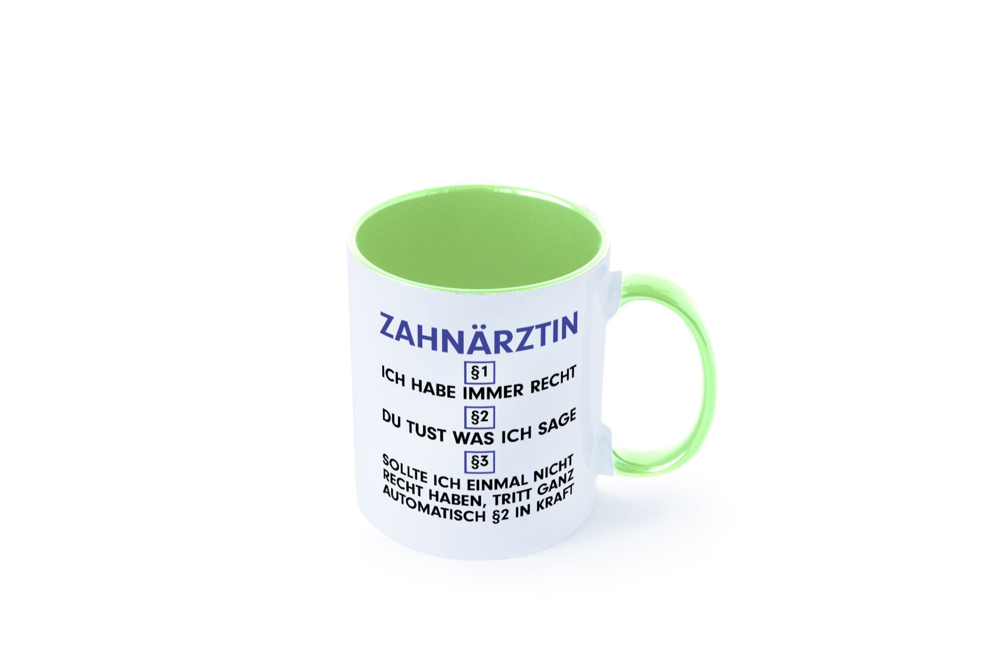 Ich habe immer Recht Zahnärztin | Zahnmedizin Beruf v2 Geschenk Arbeit Kollegen