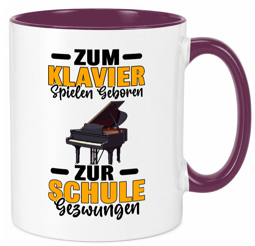 Zum Klavier spielen geboren zur Schule gezwungen v2 lustiger Spruch Geschenk