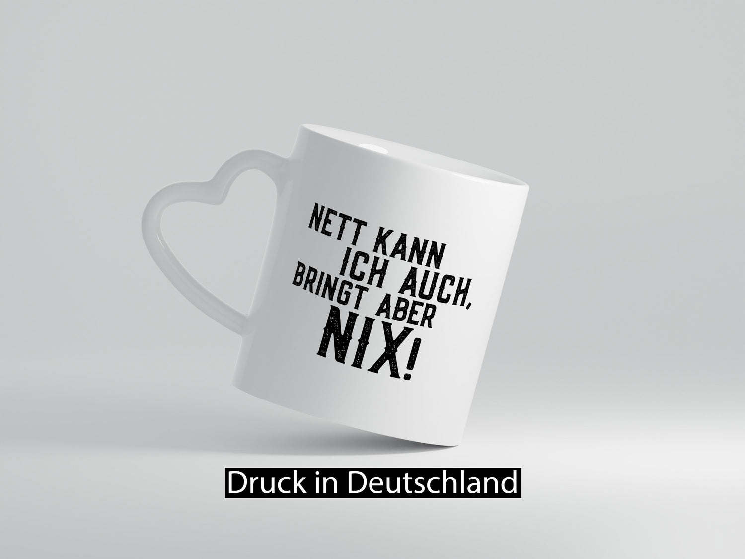 Nett kann ich auch, aber bringt nix | bin Böse Geschenk Humor Geschenkidee