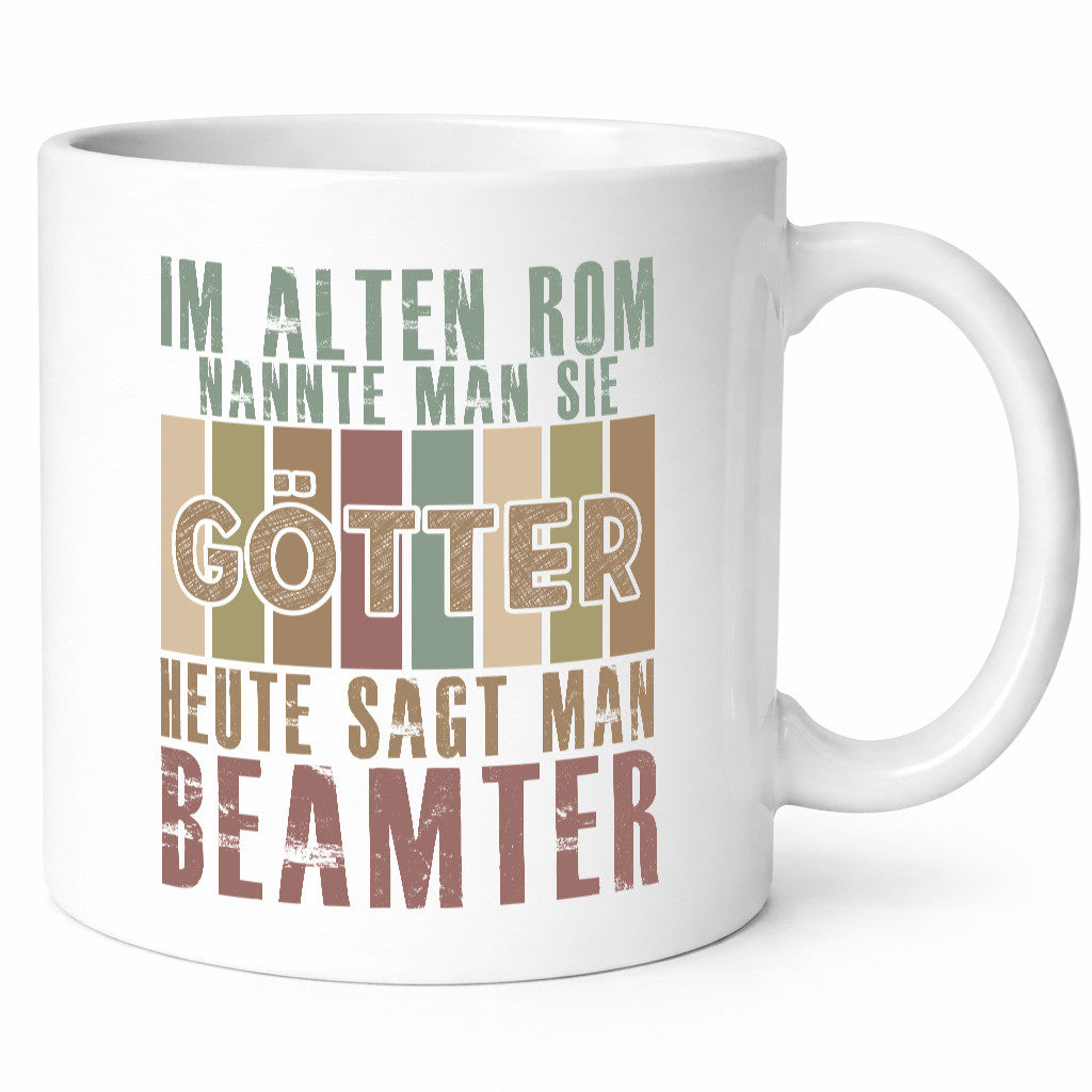 Heute sagt man: Beamter | Verbeamtung Dienst Geschenkidee Humor Tasse