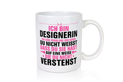 Löse Probleme: Designerin | Mode v2 Geschenk Humor Geschenkidee lustiger Spruch