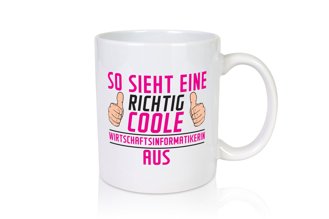 Richtig Coole Wirtschaftsinformatikerin | Wirtschaft Geschenk Humor