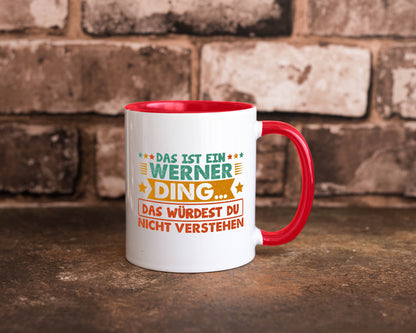 Das ist ein Werner ding würdest du nicht verstehen v2 lustig Humor Geschenkidee
