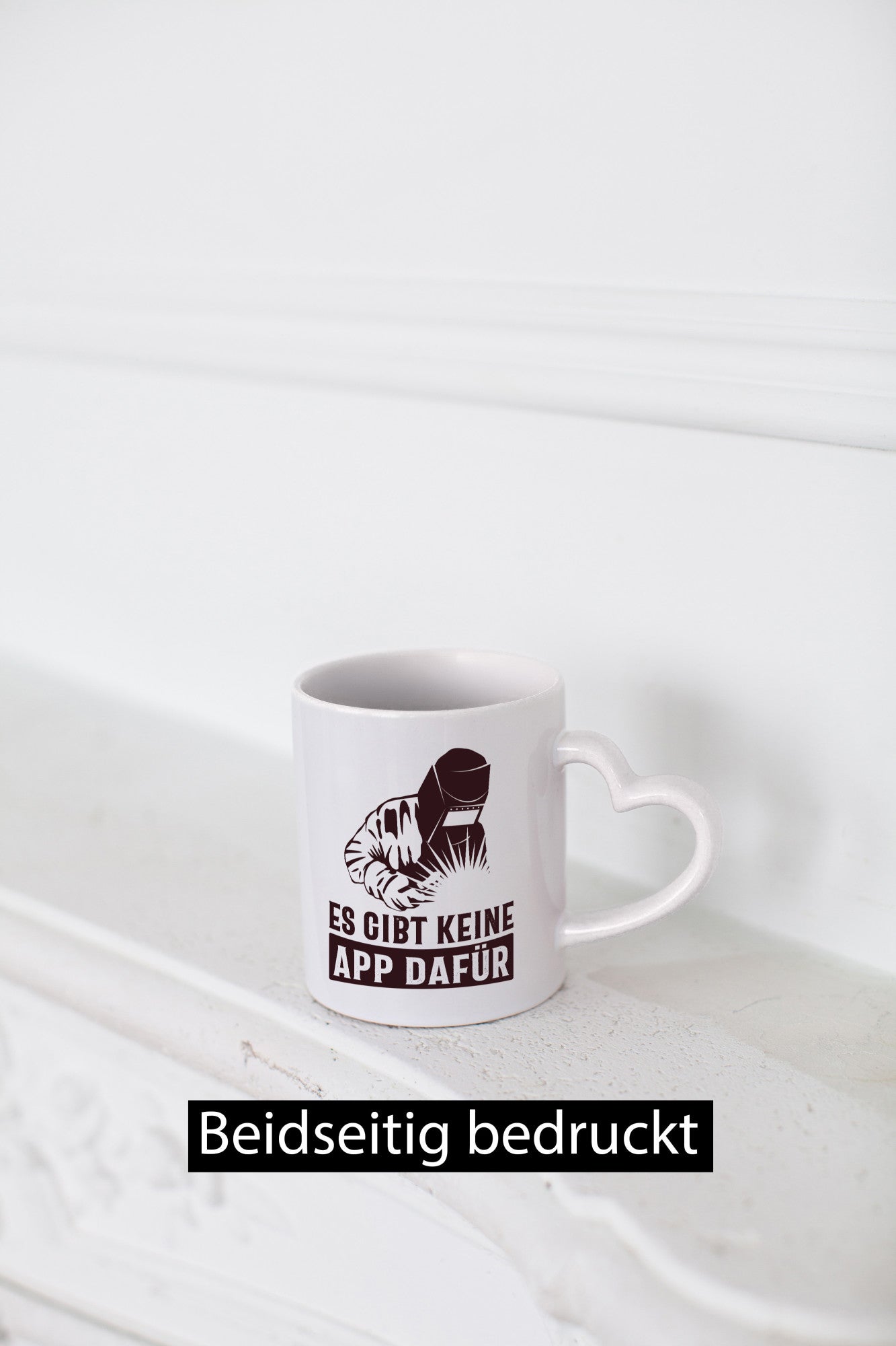 Keine App dafür | Schweisser lustig Humor Geschenkidee Geschenk Tasse